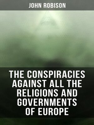 cover image of The Conspiracies Against All the Religions and Governments of Europe